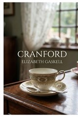 Cranford - Elizabeth Cleghorn Gaskell - 9791043133992