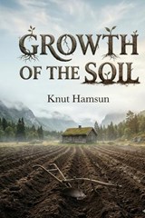 Growth of the Soil - Knut Hamsun - 9791043134531