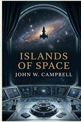 Islands of Space - John W Campbell - 9791043134906