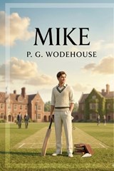 Mike - P G Wodehouse - 9791043135446