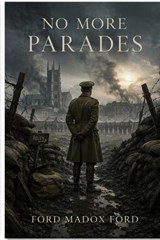 No More Parades - Ford Madox Ford - 9791043135675