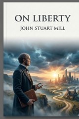On Liberty - John Stuart Mill - 9791043135804