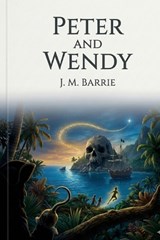 Peter and Wendy - James Matthew Barrie - 9791043135941