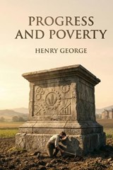 Progress and Poverty - Henry George - 9791043136115