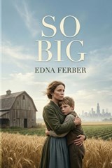 So Big - Edna Ferber - 9791043136450