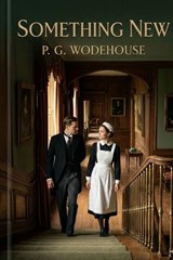 Something New - P G Wodehouse - 9791043136498
