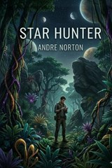 Star Hunter - Andre Norton - 9791043136573