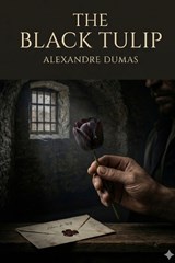 The Black Tulip - Alexandre Dumas - 9791043136894