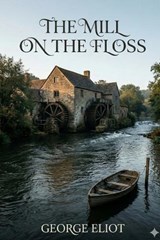 The Mill on the Floss - George Eliot - 9791043138126