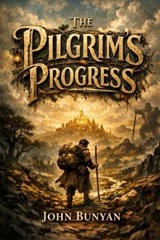 The Pilgrim's Progress - John Bunyan - 9791043138355
