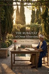 The Rubáiyát of Omar Khayyám - Omar Khayyám - 9791043138621
