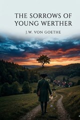 The Sorrows of Young Werther - J W Von Goethe - 9791043138867