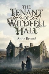 The Tenant of Wildfell Hall - Anne Brontë - 9791043139024