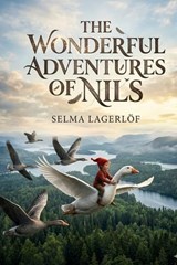 The Wonderful Adventures of Nils - Selma Lagerlöf - 9791043139314