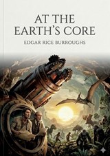 At the Earth's Core - Edgar Rice Burroughs - 9791043140488