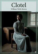 Clotel - William Wells Brown - 9791043140686