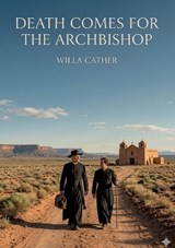 Death Comes for the Archbishop - Willa Cather - 9791043140822