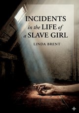Incidents in the Life of a Slave Girl - Linda Brent - 9791043141591