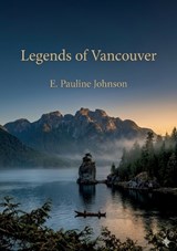 Legends of Vancouver - Charles Johnson - 9791043141881