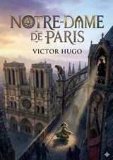 Notre-Dame de Paris - Victor Hugo - 9791043142482