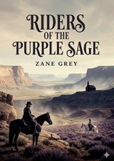 Riders of the Purple Sage - Zane Grey - 9791043142956