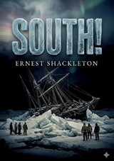 South! - Ernest Shackleton - 9791043143250