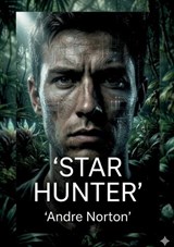 Star Hunter - Andre Norton - 9791043143304