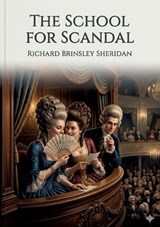 The School for Scandal - Le Fanu Sheridan - 9791043145353