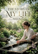 The Story of My Life - Gottfried Keller - 9791043145612