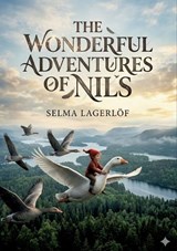 The Wonderful Adventures of Nils - Selma Lagerlöf - 9791043146015