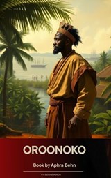 Oroonoko - Aphra Behn - 9791070053874