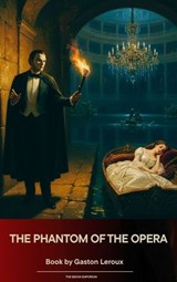 The Phantom of the Opera - Gaston Leroux - 9791070054109