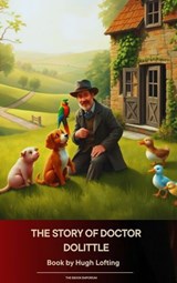 The Story of Doctor Dolittle - Hugh Lofting - 9791070054352