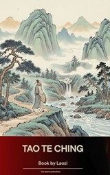 Tao Te Ching - Laozi - 9791070054819