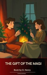 The Gift of the Magi - O. Henry - 9791070055274