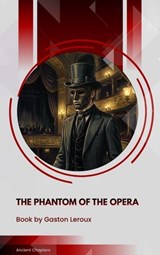 The Phantom of the Opera - Gaston Leroux - 9791070058145