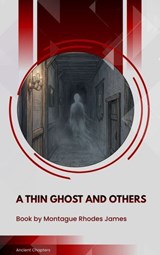A Thin Ghost and Others - Montague Rhodes James - 9791070059180