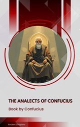 The Analects of Confucius - Confucius - 9791070059494