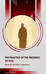The Practice of the Presence of God - Brother Lawrence - 9791070059678
