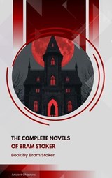 The complete novels of Bram Stoker - Bram Stoker - 9791070130131
