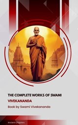 The Complete Works of Swami Vivekananda - Swami Vivekananda - 9791070130766