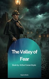 The Valley of Fear - Arthur Conan Doyle - 9791070132531
