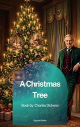 A Christmas Tree - Charles Dickens - 9791070132647