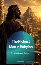 The Richest Man in Babylon - George Samuel Clason - 9791070133064