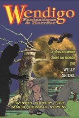 Wendigo - Fantastique & Horreur - Volume 2 - Barbara Baynton ; Guy Boothby ; Hugh Burt - 9791091506052