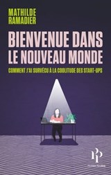Bienvenue dans le nouveau monde - Mathilde Ramadier - 9791094841402
