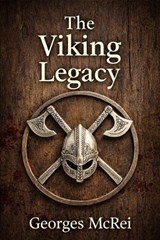 The Viking Legacy - Georges McRei - 9791098473623