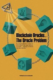Blockchain Oracles and the Oracle Problem