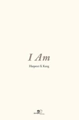 I Am - Harpreet K Kang - 9791220104876