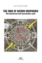 THE CODE OF HATHOR DECIPHERED - VAN DEN DRIESSCHE,  Kris - 9791220104883